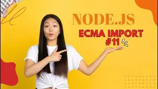 NODE.JS  TUTORIAL ECMA IMPORT #11 #node.js tutorial #datahacks