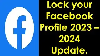 How to Lock Facebook Profile? | Lock FB Profile on Mobile | How to Lock FB Profile on iPhone