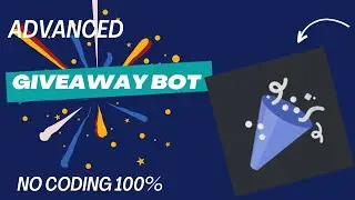 Create Your Advanced Discord Giveaway Bot Without Coding In 2024