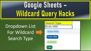 Google Sheets Wildcard Query Hacks