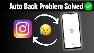 HOW TO FIX Instagram Auto Back Problem | Instagram not opening  Instagram automatically back problem