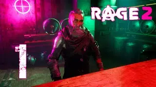 RAGE 2 ➤ Прохождение без комментариев на Русском | Часть 1 | 