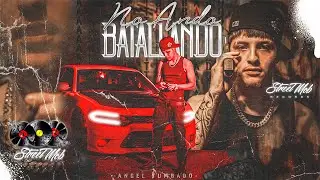 Angel Tumbado - No Ando Batallando [Official Video]