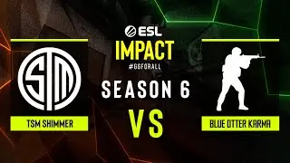 TSM Shimmer vs. Blue Otter Karma - ESL Impact League S6 - NA