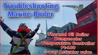 Troubleshooting Boiler, Marine Thermal Oil boiler trouble. AALBORG temperature controller. #ETO/ETR