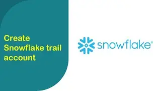 Create Snowflake trail account || Start learning Snowflake Cloud || Getting started with Snowflake