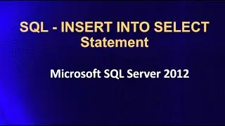 SQL - INSERT INTO SELECT Statement | INSERT INTO SELECT Statement in SQL