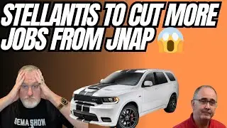 Stellantis To Cut More Jobs At JNAP Moving Production To Windsor 😱