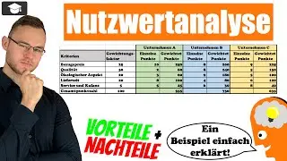 Nutzwertanalyse einfach erklärt mit Beispiel