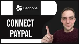 How To Connect PayPal Account To Beacons.ai