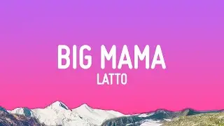 Latto - Big Mama (Lyrics)