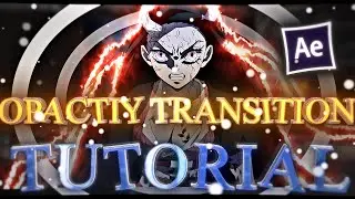 Opacity Transition | After effects amv tutorial