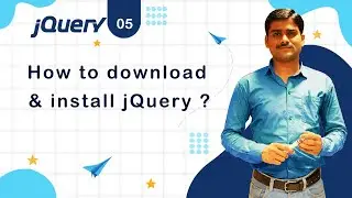 How to Download jQuery - jQuery Tutorial 05