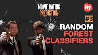 [Part 3]: Random Forest Classifier For A Facebook Data Science Project of Movie Ratings