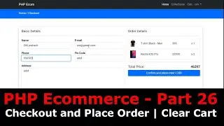 PHP Ecom Part 26: How to make checkout page and place order in PHP MySql | Delete cart items