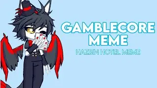 Let’s Go Gambling! | Gamblecore | Hazbin Hotel | Husk | Gacha Life 2 | GL2 | Gacha Meme |