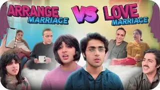 LOVE MARRIAGE VS ARRANGED MARRIAGE🤵🏻👰🏻| Raj Grover | ​⁠