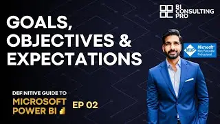 Goals, Objectives and Expectations | Ep-02