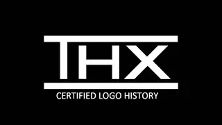 THX Logo History [OUTDATED]