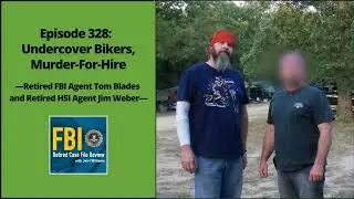 328: Undercover Bikers, Murder-For-Hire - Tom Blades and Jim Weber