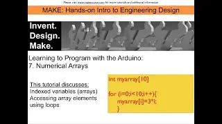 Learning Programming with the Arduino Video 7: Numerical Arrays