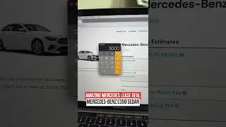 Amazing Mercedes E350 Lease Deal (part 1)