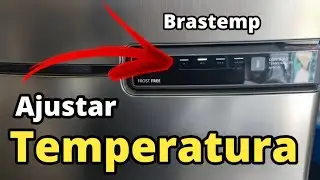 Como Ajustar a Temperatura da Geladeira (Brastemp)