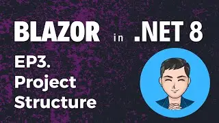Blazor in .NET 8 | Ep 3. Project Structure | Blazor SSR