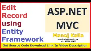 07. asp.net mvc C# edit  the record using entity framework | Modify update record asp.net mvc C#