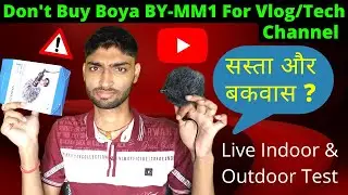 Boya BY-MM1 Shotgun Mic Review For Vlog & Tech Channel || Don't Buy - It's Cheap & .?🔥