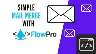 Simple Mail Merge with Flow Pro