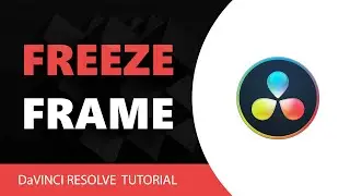 How to Freeze Frame in Davinci Resolve