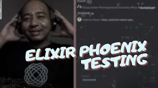 🔴🐦‍🔥 Pengujian dengan Elixir dan Phoenix