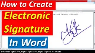 how to create an electronic signature in word | make digital signature in word - microsoft word sign