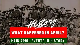What happened in April? Main April Events in History day by day. On this day