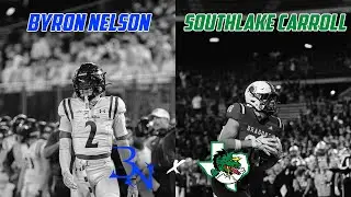 6A QUARTERFINAL Bryon Nelson v Southlake Carroll | Texas High School Football Playoffs