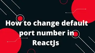 How to change default  port number in ReactJs