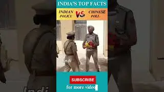 Indian Police vs Chinese Police Short comparison in hindi 