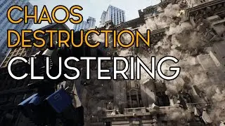 Chaos Destruction - Clustering - Unreal Engine/UE4
