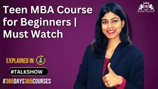 Teen MBA Course for Beginners | Teen MBA Training, Benefits and Scope | Henry Harvin Talk Show