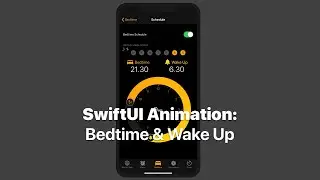 SwiftUI Animation: Bedtime and Wake Up