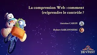 La compression Web : comment (re)prendre le contrôle ?