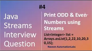 Java Streams Interview Question - 04 - Print Even & Odd Numbers using Streams