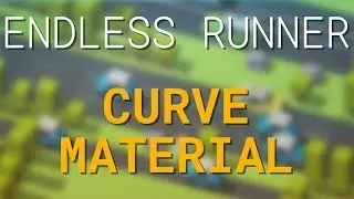 Endless Runner Game Curved Shader UE4 / Unreal Engine 4