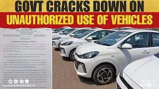Govt Cracks Down On Unauthorized Use Of Vehicles