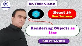 7. React 19 Object as List Rendering in Hindi | Dr. Vipin Classes