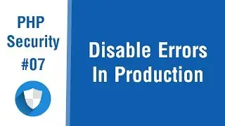 PHP Security Tips In Arabic #07 - Disable Error In Production Environment
