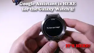 How to install and use Google Assistant on the Galaxy Watch 4