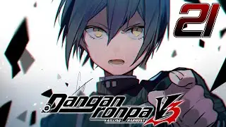 УБИЙЦА — ТЫ?! - Danganronpa V3: Killing Harmony #21 (Прохождение на русском)