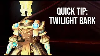 Quick Tip: Extra Gold with Twilight Bark